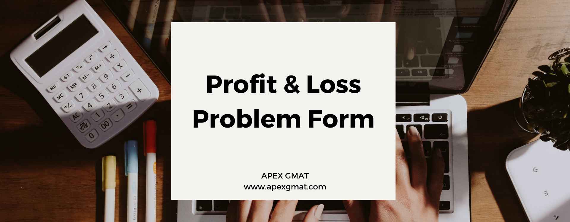 Profit & Loss Problem Form