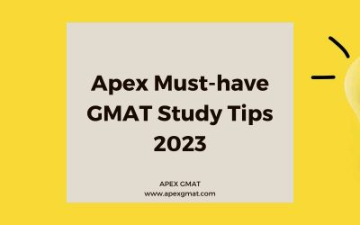 Apex GMAT Must Have GMAT Study Tips