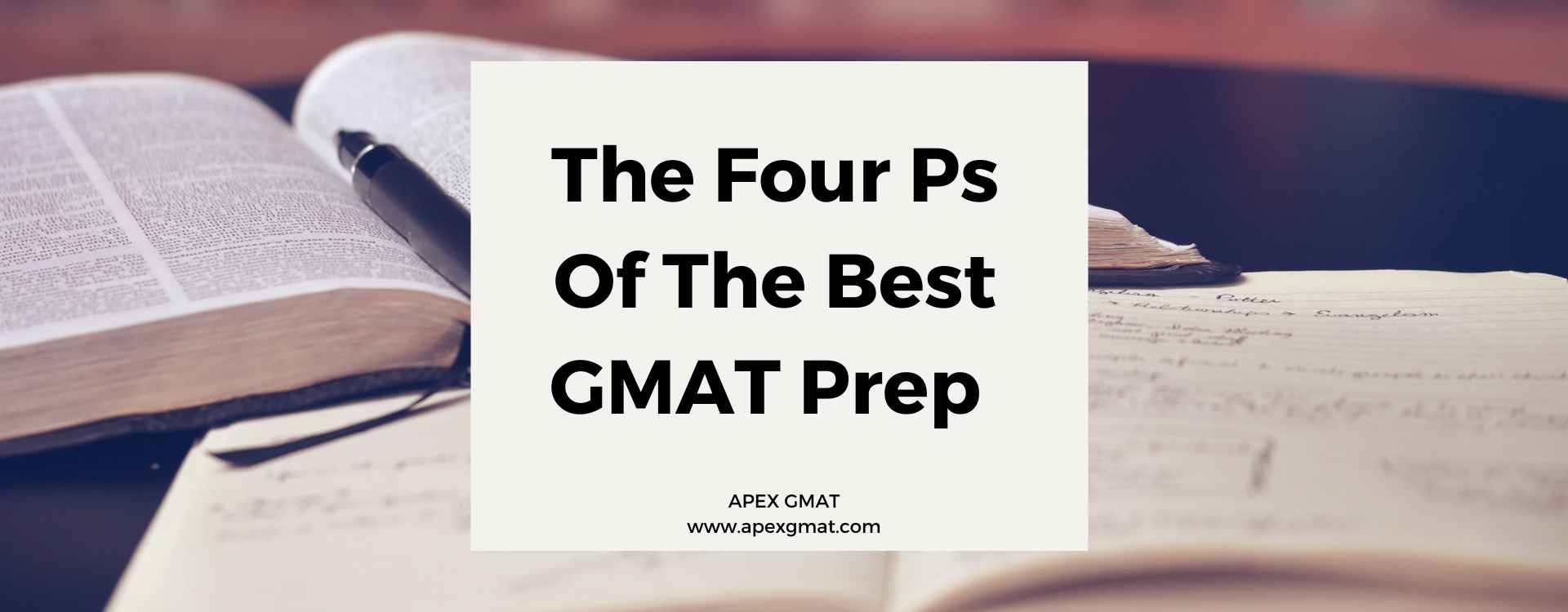 The Four Ps Of The Best GMAT Prep