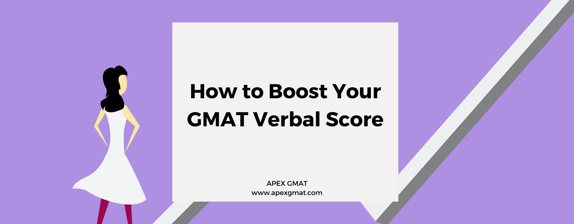 How to Boost Your GMAT Verbal Score