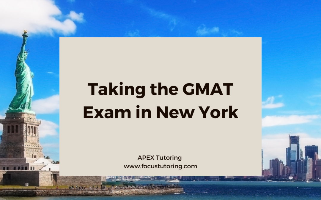 Taking the GMAT Exam in New York