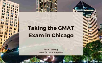 Taking the GMAT Exam in Chicago