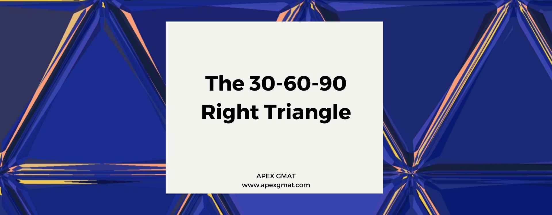 The 30-60-90 Right Triangle