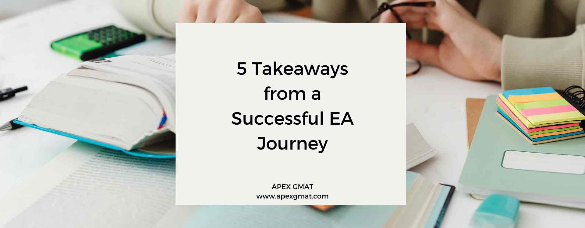 5 Takeaways from a Successful EA Journey