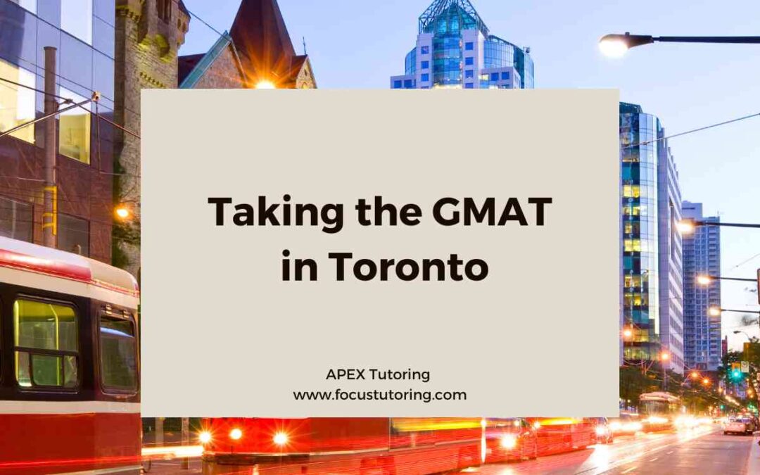 Taking the GMAT in Toronto