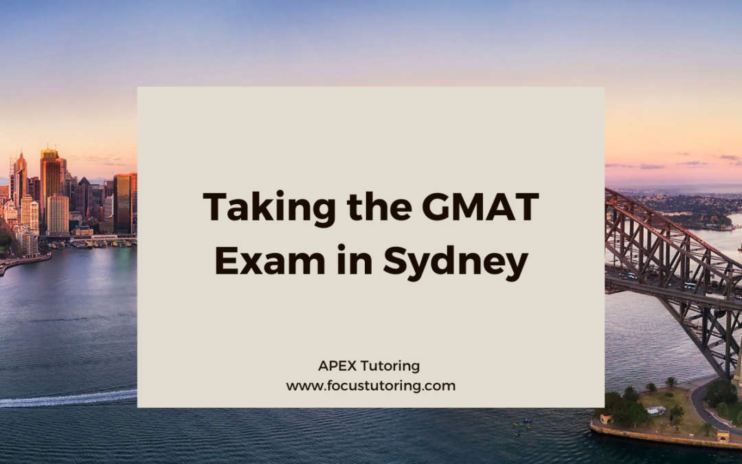 Taking the GMAT Exam in Sydney