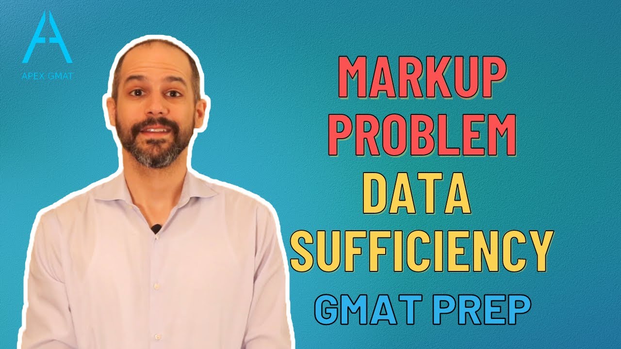 GMAT Markup Problem – GMAT Data Sufficiency