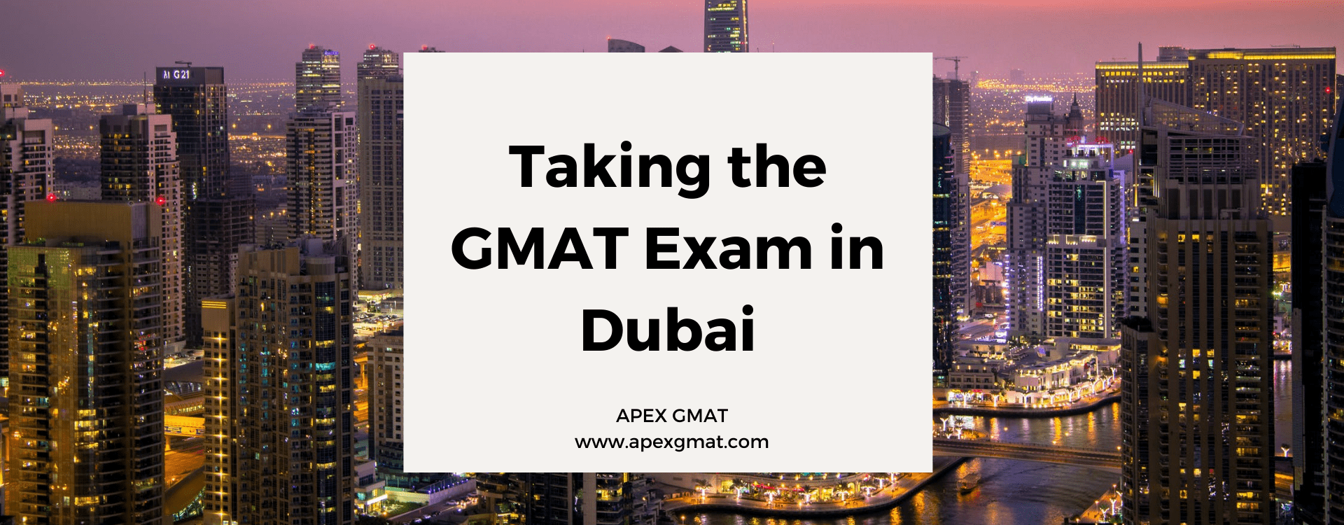 Taking the GMAT Exam in Dubai