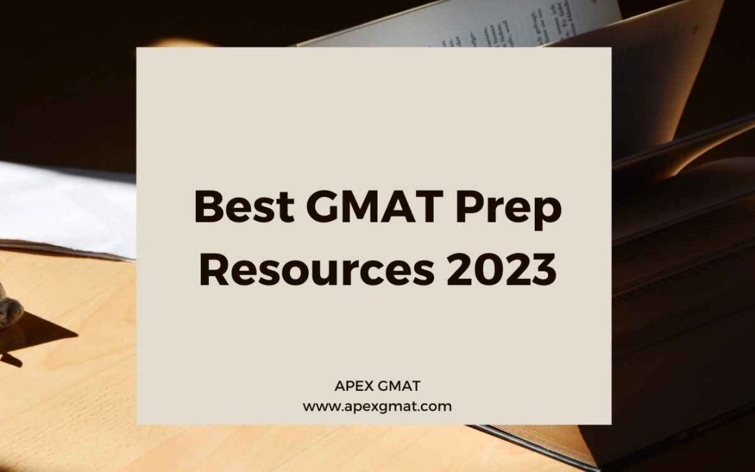 Best GMAT Prep Resources 2023