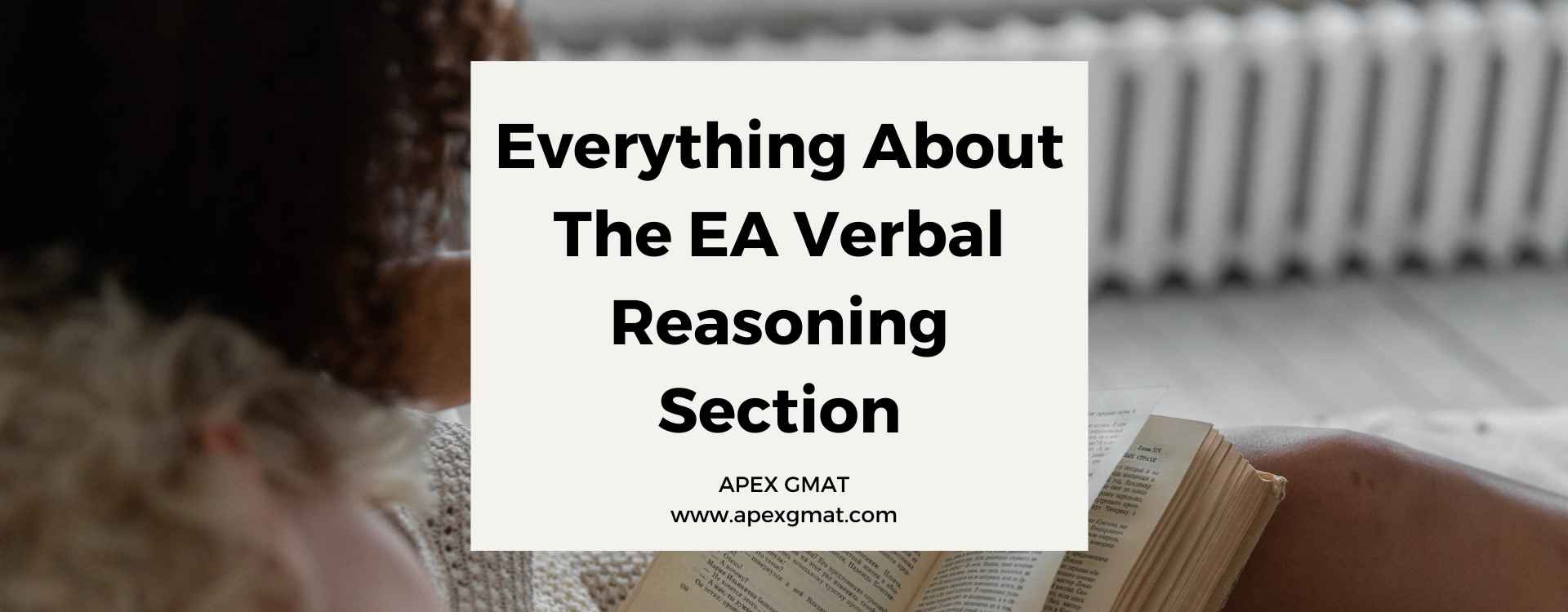 EA Verbal Reasoning Section – Everything You Need To Know About It