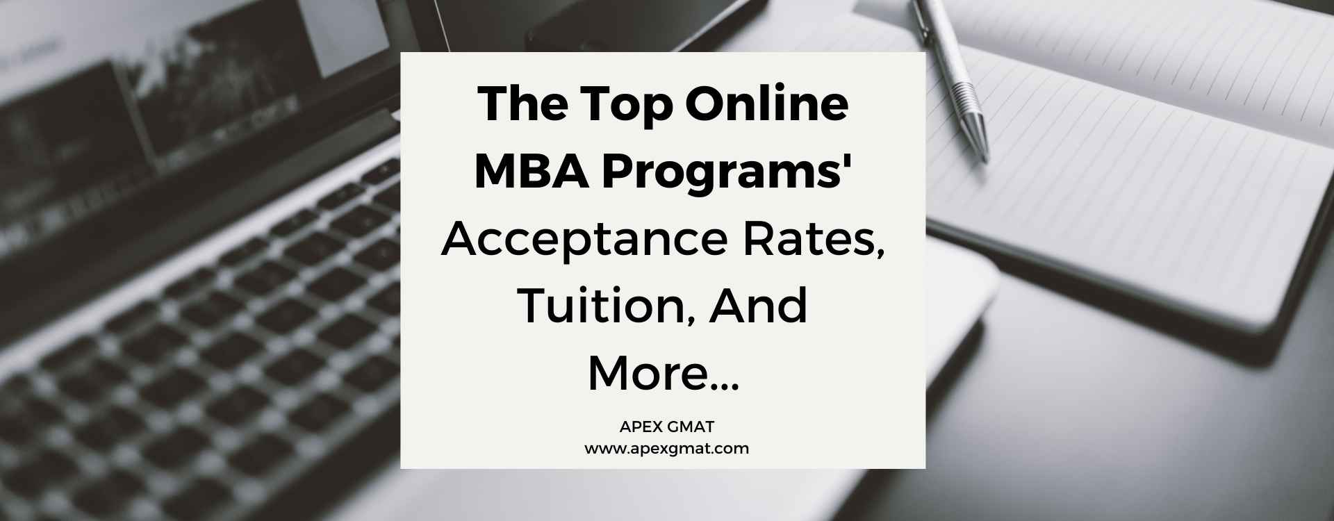 The Top Online MBA Programs’ Acceptance Rates, Tuition, And More