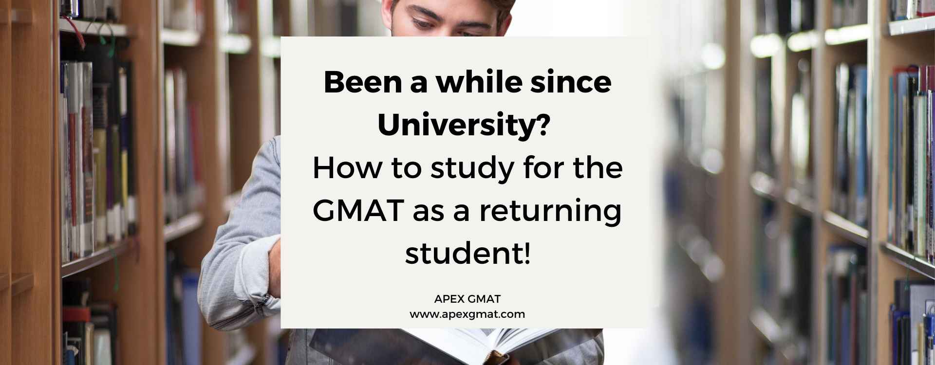 How To Study For The GMAT As A Returning Student