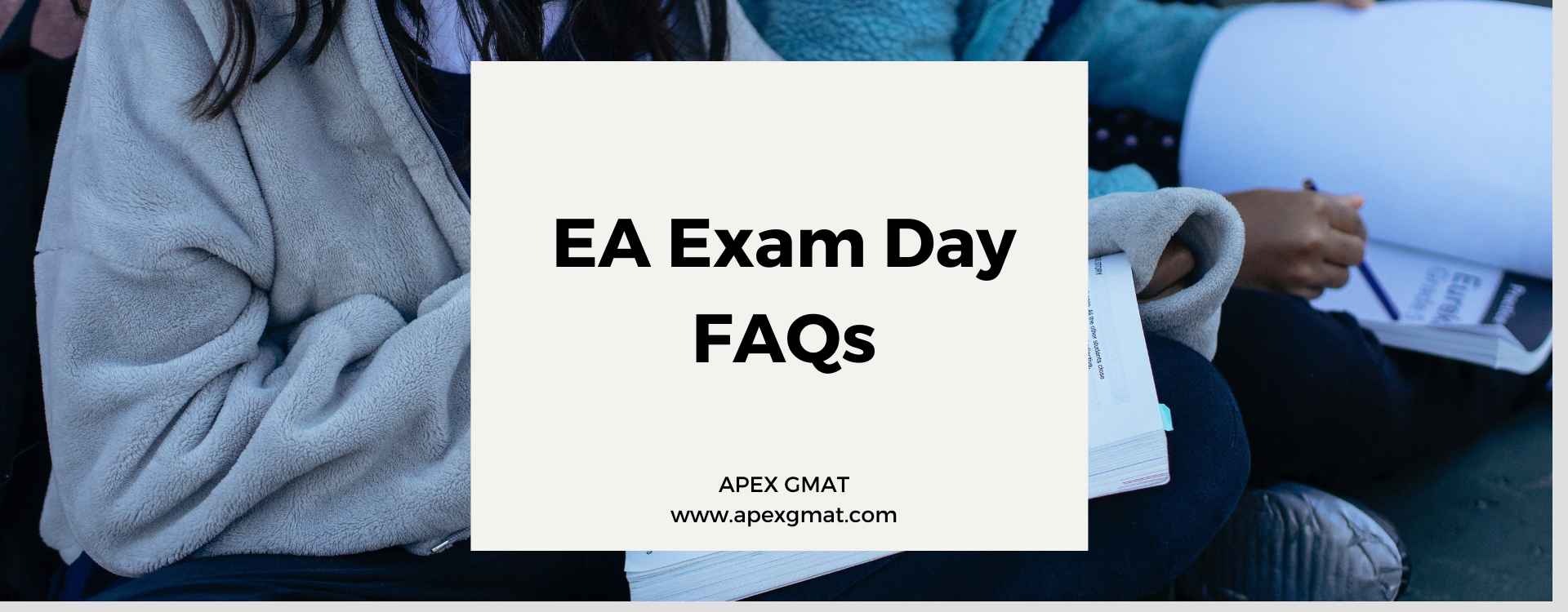 EA Exam Day FAQs – Answered!