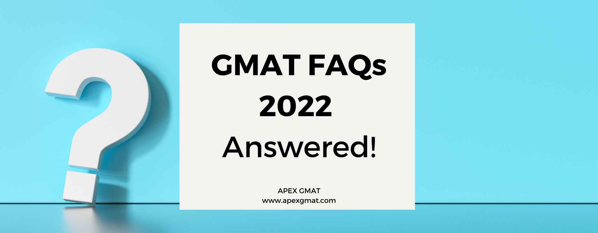 GMAT Most Asked Questions 2023