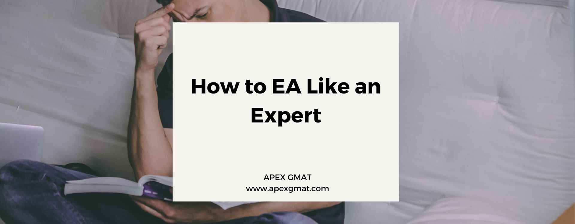 EA Prep Tips: How to Study Like an Expert