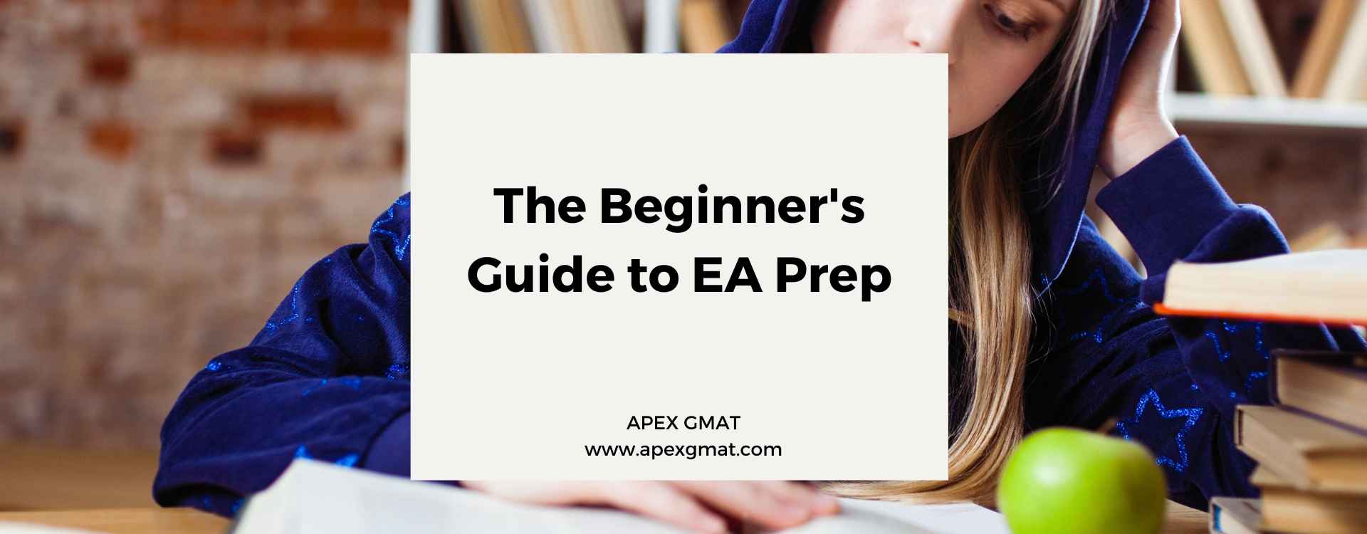 The Beginner’s Guide to EA Prep