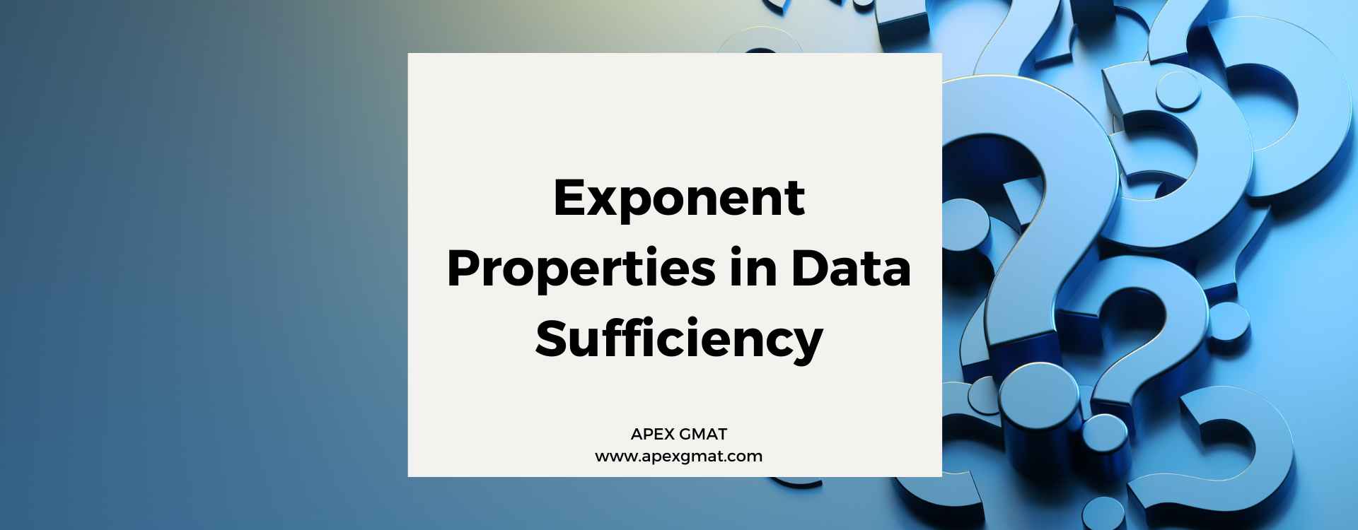 Exponent Properties in Data Sufficiency
