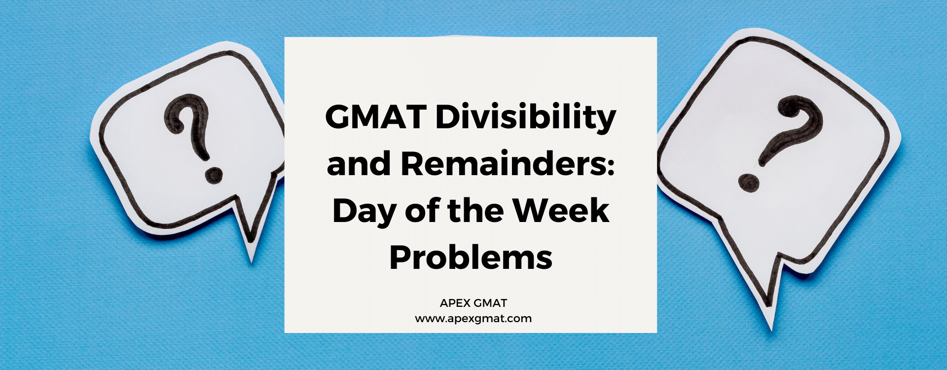 gmat-divisibility-and-remainders-day-of-the-week-problems-apexgmat