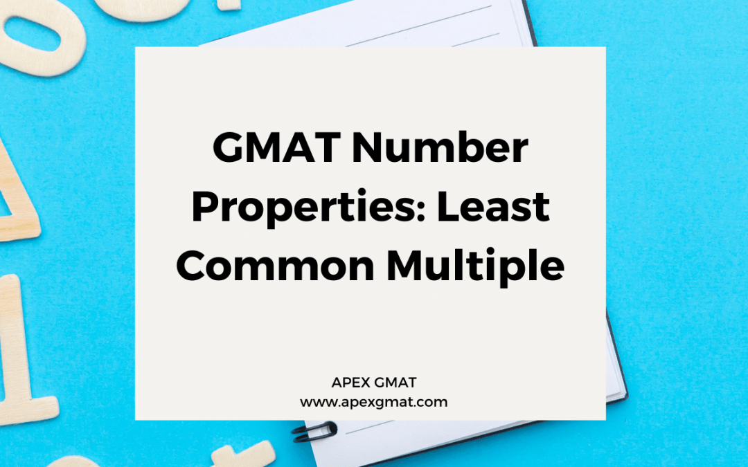 GMAT Number Properties: Least Common Multiple