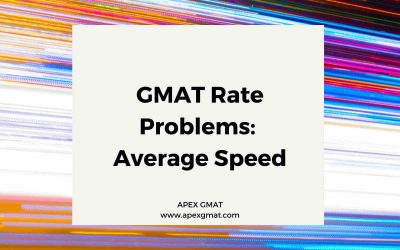GMAT Rate Problems: Average Speed