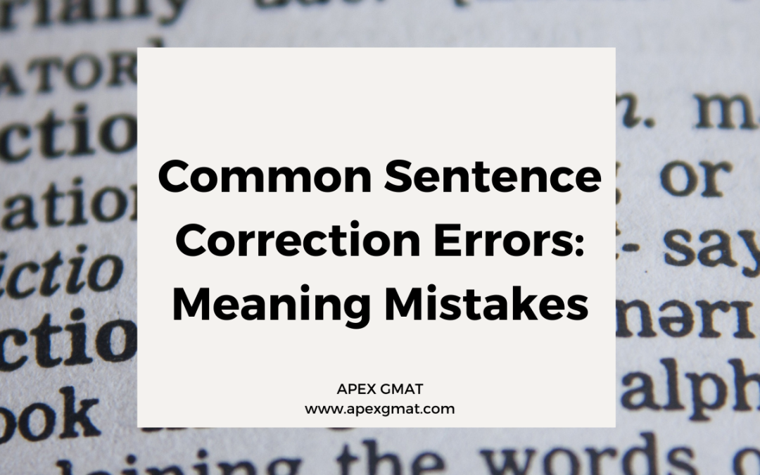 Common Sentence Correction Errors: Meaning Mistakes