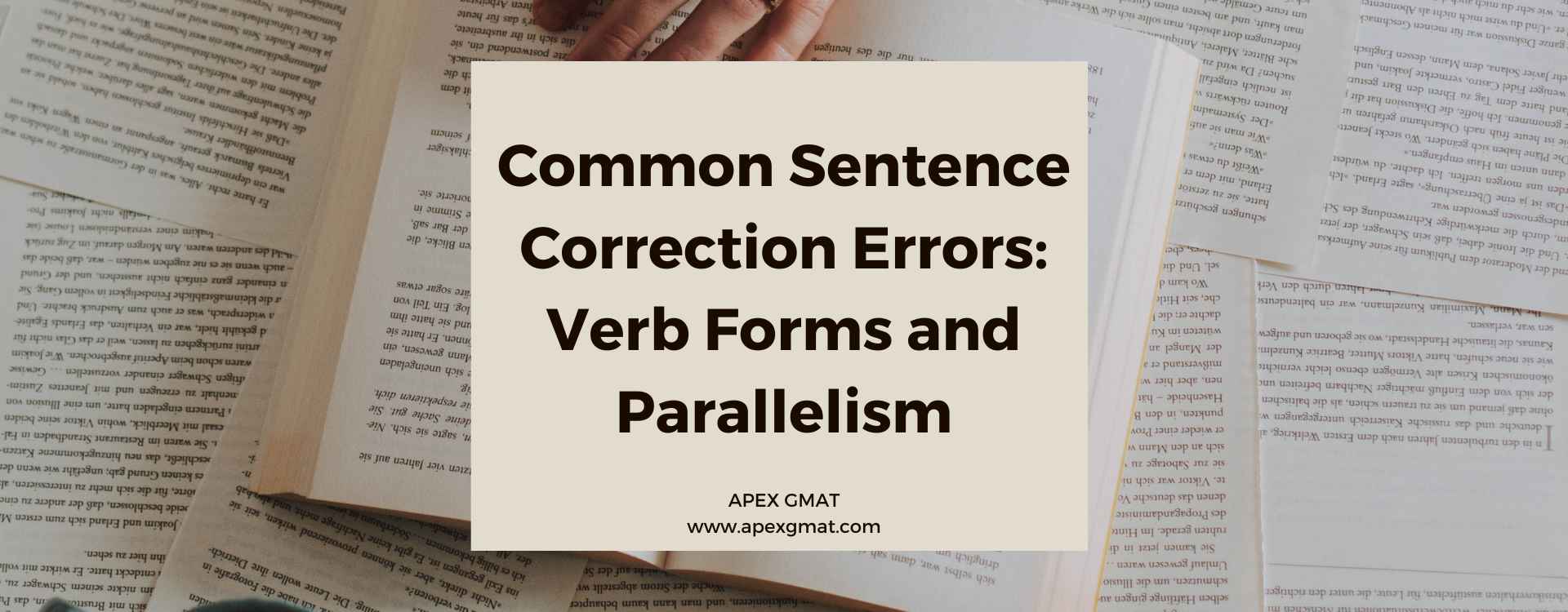 Common Sentence Correction Errors Verb Forms and Parallelism ApexGMAT