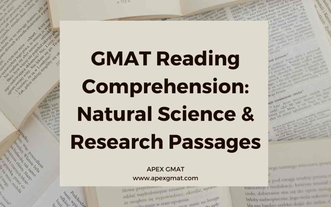 GMAT Reading Comprehension: Natural Science/Research Passages