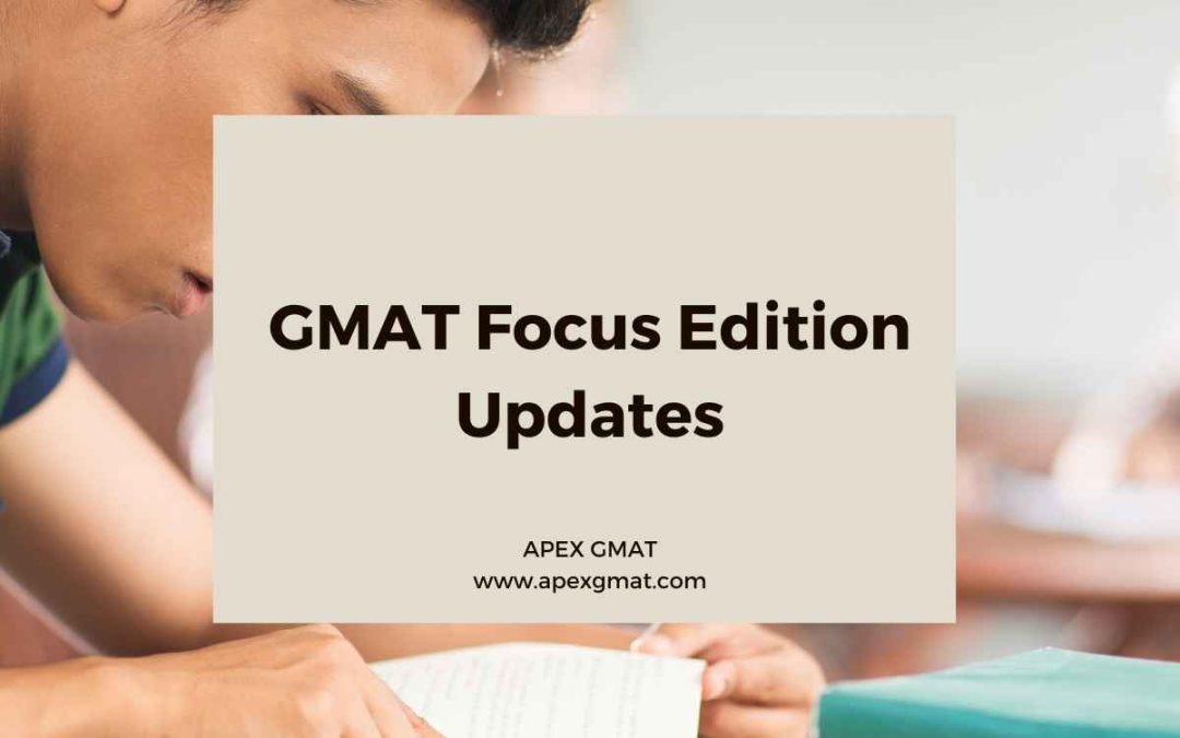 GMAT Focus Edition Updates