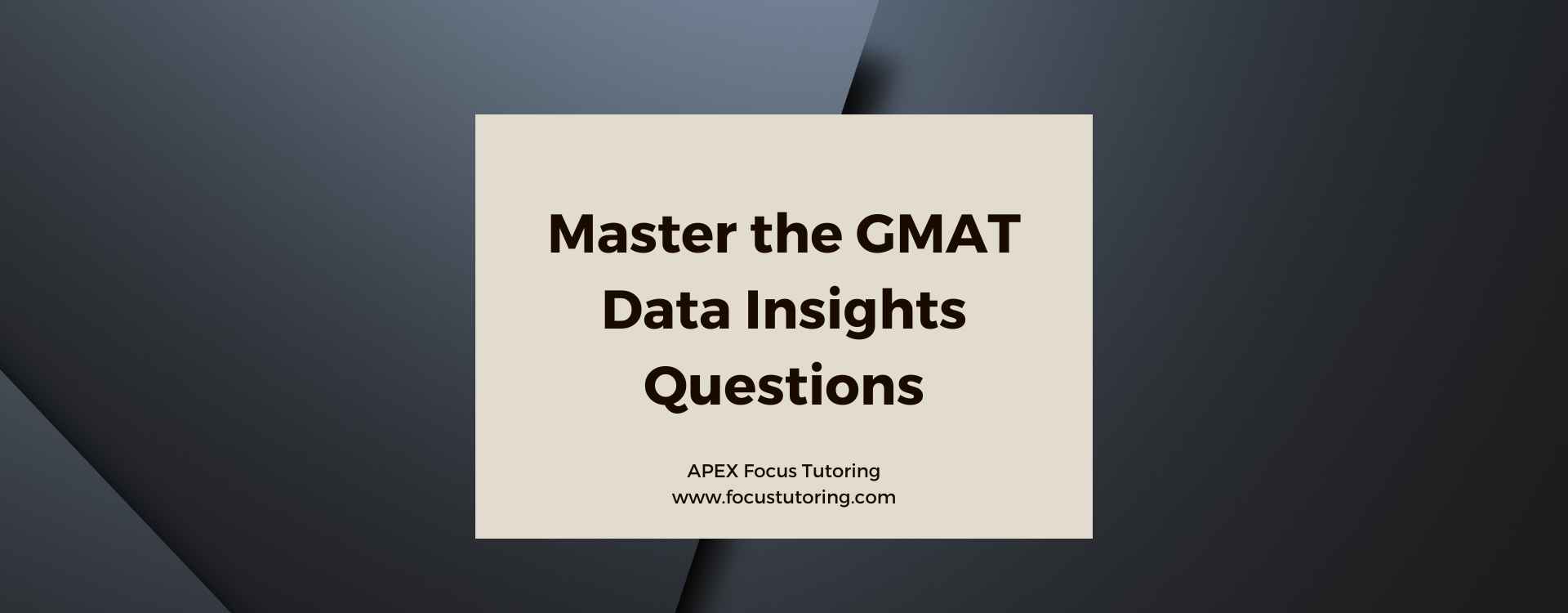 GMAT Data Insights | APEX