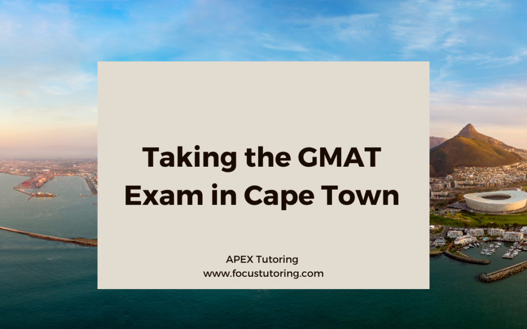 Taking the GMAT Exam in Cape Town