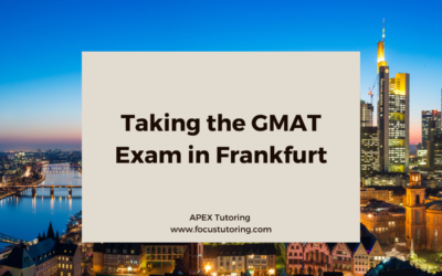 Taking the GMAT Exam in Frankfurt